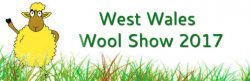 West Wales Wool Show 2017